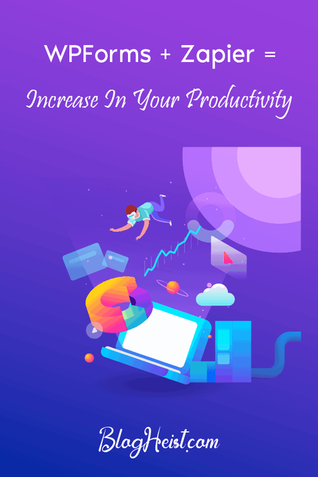 How To Integrate WPForms With Zapier & Automate Your Works?