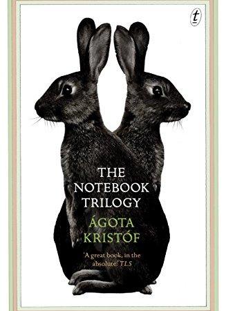 Agota Kristof’s Trilogy of Novels: Remarkable on loss, identity and the trauma of war