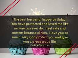 When it comes to celebrating the husband's birthday it has to be you have a beautiful day, love! 18. Best Romantic Birthday Wishes For Husband From Wife With Images
