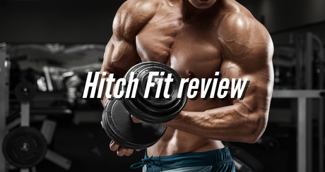 Hitch Fit review