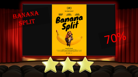 Banana Split (2018) Movie Review