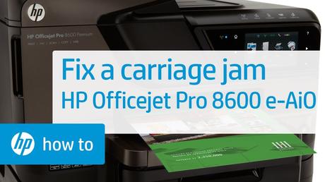 Fixing a Carriage Jam | HP Officejet Pro 8600 e-All-in ...