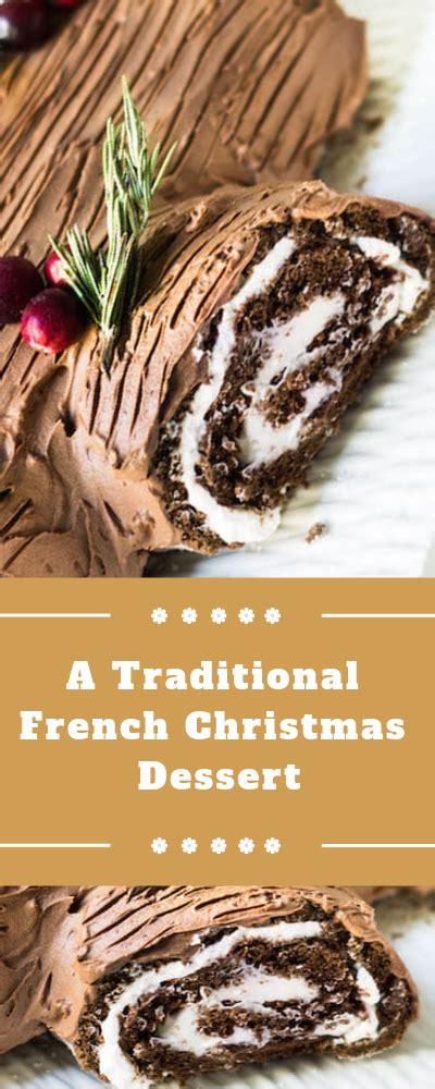 A few other fish dishes will complete the ansamble: A TRADITIONAL FRENCH CHRISTMAS DESSERT | French christmas ...