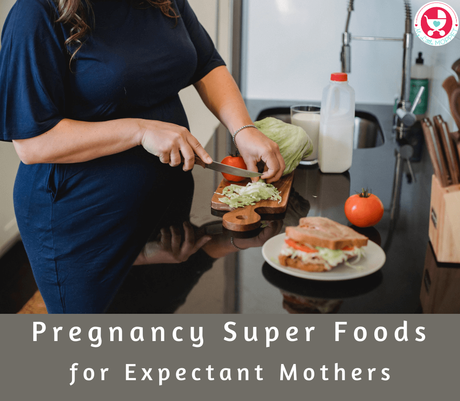 Pregnancy requires lots of extra nutrients - for both Mom and baby! Here are Pregnancy Super Foods that are must haves for Expectant Mothers.