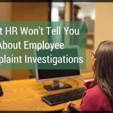 Looking for samples of complaint letter to the boss? Employee Complaint Investigations What Human Resources Won T Tell You Toughnickel Money