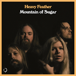 Stream The New Heavy Feather Album Mountain Of Sugar!