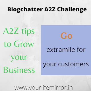 Go extramile for your customers