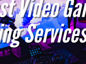 Best Video Game Live Streaming Services Review