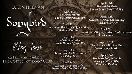 [Blog Tour] 'Songbird' (The Tudor Court, Book I) By Karen Heenan #HistoricalFiction