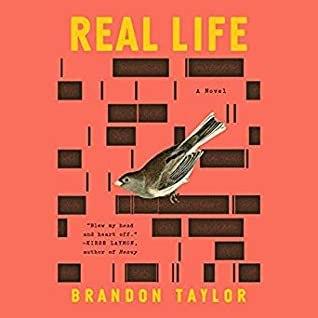 Review: Real Life by Brandon Taylor
