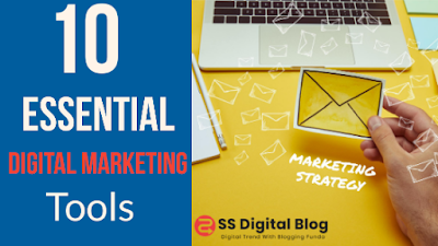 Top 10 Essential Digital Marketing Tool In 2021