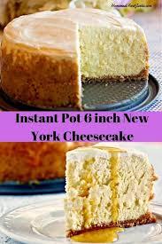 In the end, it turned out that making 2/3 of a batch is the we're serious about this, too. Instant Pot 6 Inch New York Style Cheesecake Homemade Food Junkie