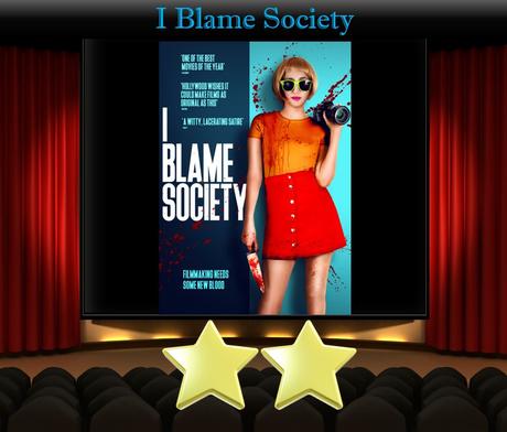I Blame Society (2020) Movie Review