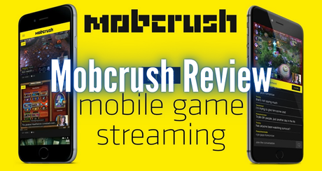 Mobcrush Review