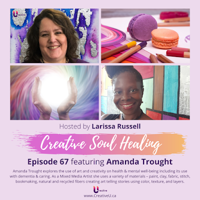 Creativity and Healing - with Larissa Russel and Amanda Trought