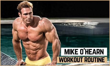 Mike O’Hearn Workout Routine