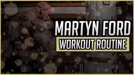Martyn Ford Workout Routine Martyn Ford Workout Routine