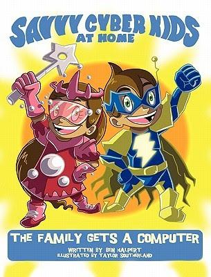 The Savvy Cyber Kids at Home by Ben Halpert #BookReview #Books #BookChatter
