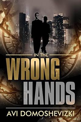 In the Wrong Hands by Avi Domoshevizki #BookReview #Books