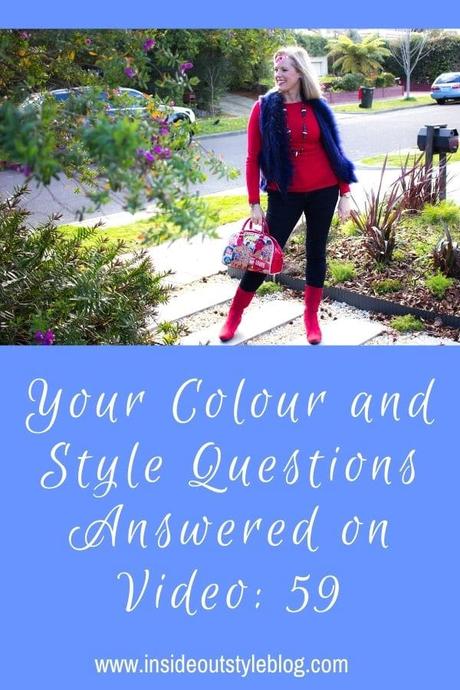 Your Colour and Style Questions Answered on Video: 59