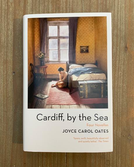 Cardiff, by the Sea by Joyce Carol Oates (2020)