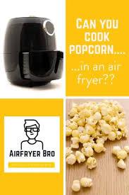 Often, trying spices can result in popcorn that is much to your liking. Can You Make Popcorn In An Air Fryer My Verdict Airfryer Bro