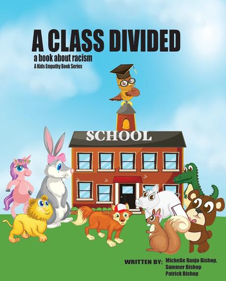 Guest Post by Patrick Bishop, Co-Author of 'A Class Divided: A Book About Racism' [FREE Digital Copy of The Book Available!]