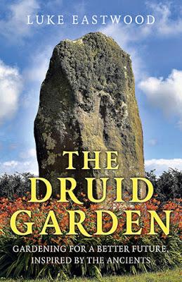 Book Review: The Druid Garden by Luke Eastwood and Plant Magic by Gregory J Kenicer