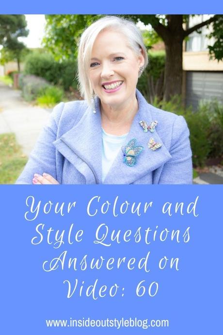 Your Colour and Style Questions Answered on Video: 60
