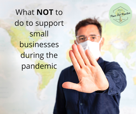 60 ways to support small businesses during the Covid-19 pandemic *The ULTIMATE list*