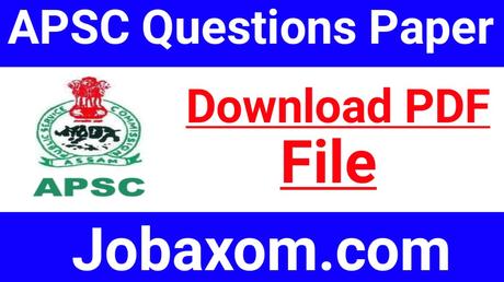 [PDF] APSC Previous Question Paper 1998 to 2016