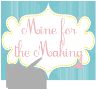 Guest Post: Kara from Mine For The Making