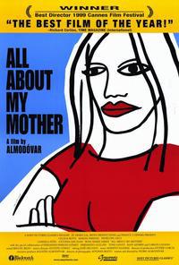All About My Mother (Pedro Almodóvar, 1999)