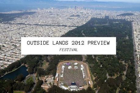 outsidelands 550x365 OUTSIDE LANDS 2012 PREVIEW