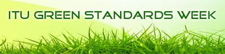 B1 ITU’s Green Standards Week