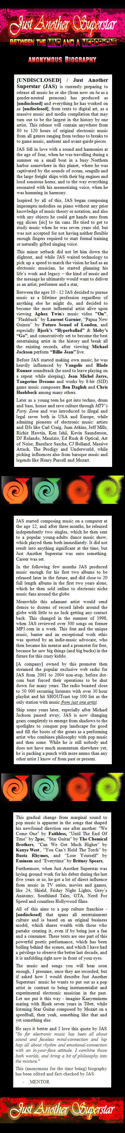 Biography of Just Another Superstar or “Imagine Kanyeminem mating with Bjork seven years in Tibet, while listening Star Guitar composed by Mozart on a speedball…”