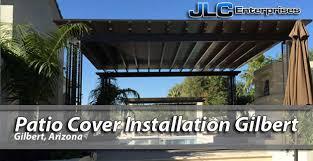 The average patio cover cost is about $1,000 to install a 10ft x 10ft patio cover. Patio Covers Gilbert Arizona Installation Jlc Enterprises Inc