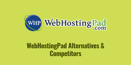 webhostingpad alternatives and competitors