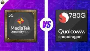 MediaTek Dimensity 900 vs Snapdragon 780G