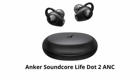 Anker Soundcore Life Dot 2 ANC