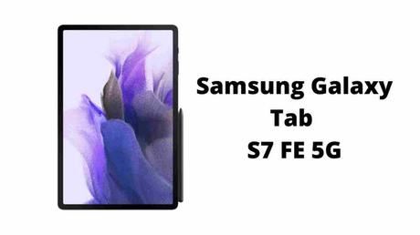 Samsung Galaxy Tab S7 FE 5G