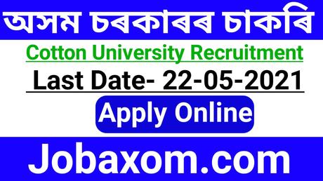Cotton University Recruitment 2021 – Apply for Vacant Post