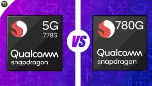 Snapdragon 778G vs Snapdragon 780G