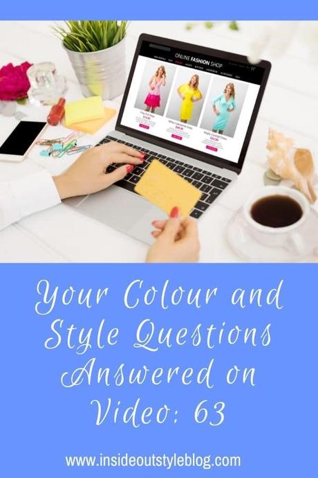 Your Colour and Style Questions Answered on Video: 63