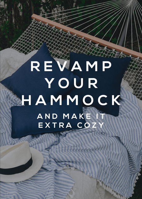 Hammock Revamp + Tips for an Extra Cozy Hammock Hangout