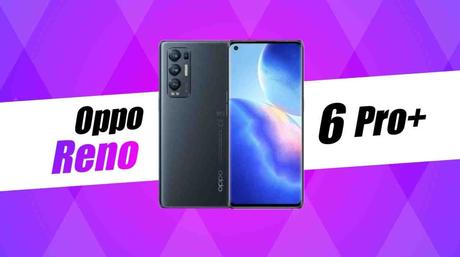 Oppo Reno 6 Pro+