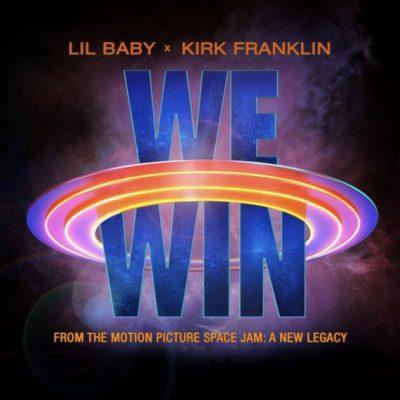 Listen: Kirk Franklin and Lil Baby ‘Space Jam: A New Legacy’ Song ‘We Win’