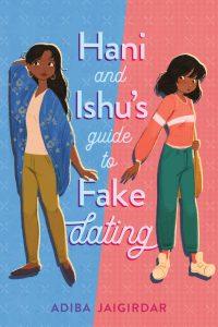 Danika reviews Hani and Ishu’s Guide to Fake Dating by Adiba Jaigirdar
