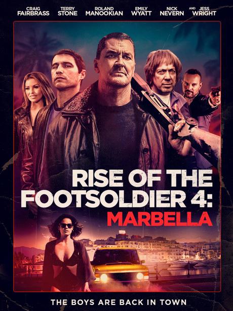 Rise of the Footsoldier 4: Marbella – Coming to Amazon Prime