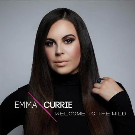 Emma Currie Releases Welcome To The Wild EP: The Long Q&A